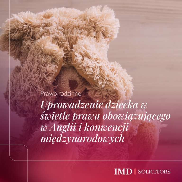 W Anglii i Walii uprowadzenie dziecka definiuje się jako bezprawne zabranie lub zatrzymanie dziecka poniżej 16 roku życia. Prawo jest surowe w przypadku, gdy istnieje odpowiedzialność rodzicielska, a zgoda jest wstrzymana. Spory często pojawiają się w przypadku separacji lub rozwodu. Konsekwencje mają charakter zarówno przestępczy, jak i cywilny. Kancelaria IMD Solicitors LLP udziela porad dotyczących zapobiegania i odpowiadania na takie sytuacje, zarówno na terenie Anglii i Walii, jak i za granicą.