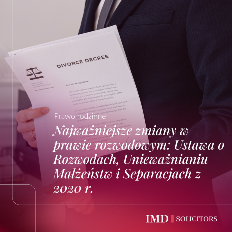 Najważniejsze zmiany w prawie rozwodowym: Ustawa o Rozwodach, Unieważnianiu Małżeństw i Separacjach z 2020 r.