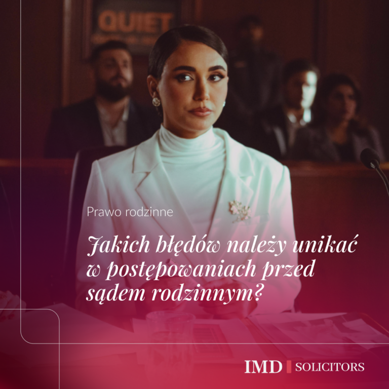 Jakich błędów należy unikać w postępowaniach przed sądem rodzinnym?